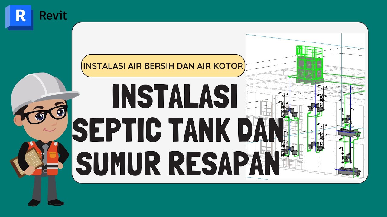 Tutorial Instalasi Septictank dan Sumur Resapan I Autodesk Revit