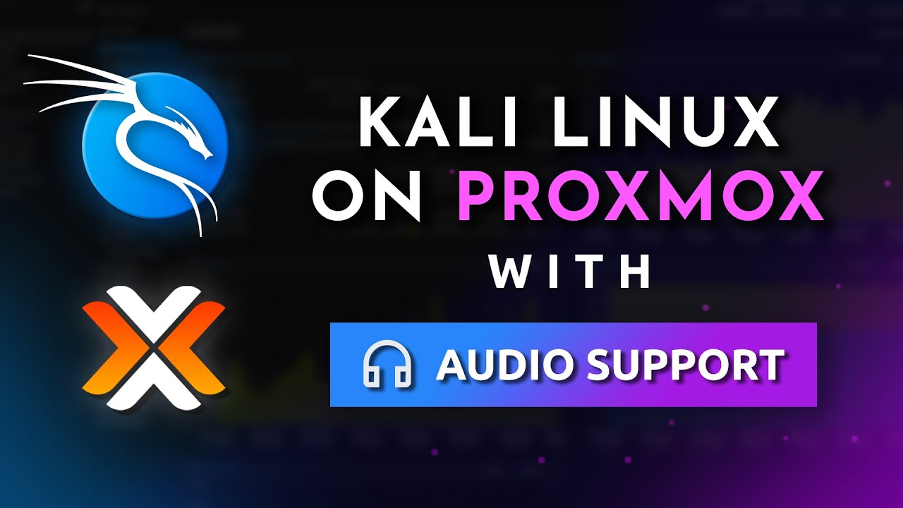 Установка Kali Linux на Proxmox &mdash; удалённый доступ с поддержкой звука &mdash; №12