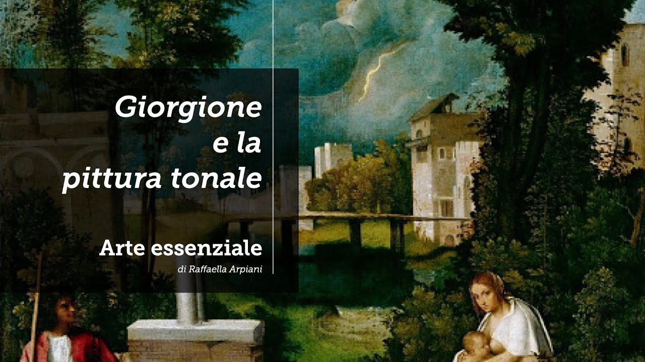 La pittura tonale e Giorgione da Castelfranco