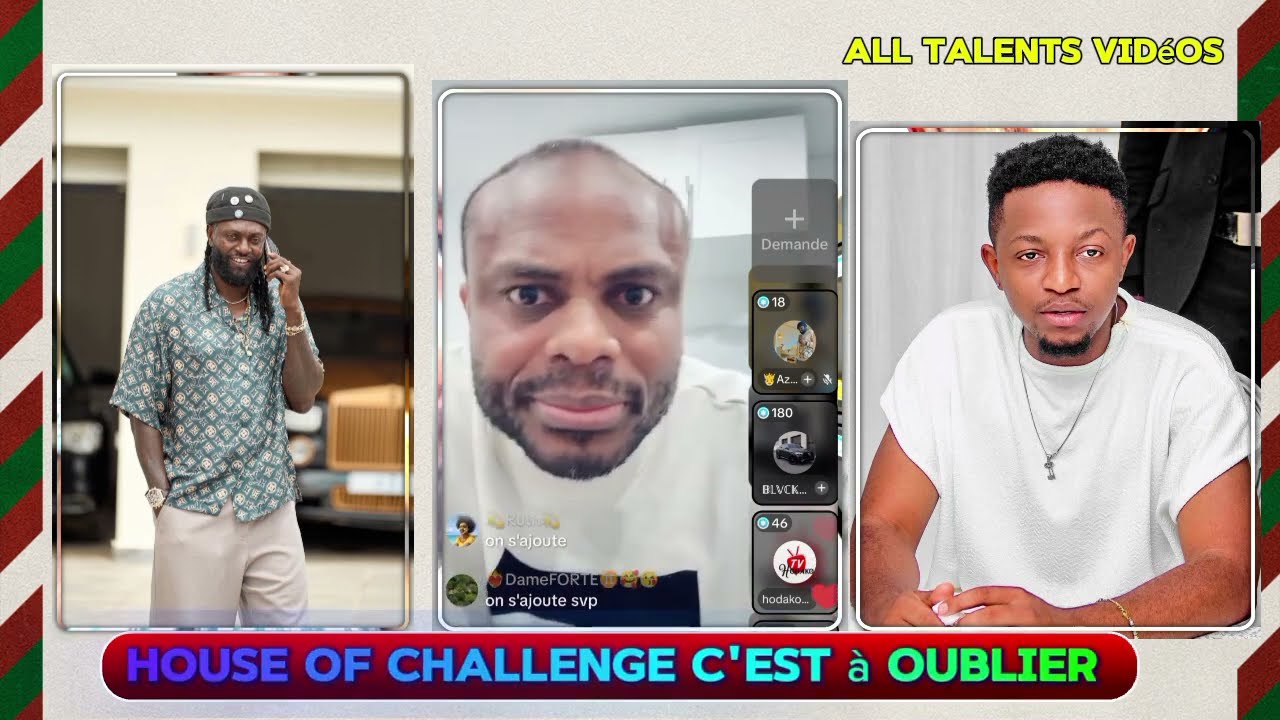 🚨🙆🇹🇬 House of challenge c'est à oublier, Soit Bovann collabore et tout ira bien sinon c'est boycott