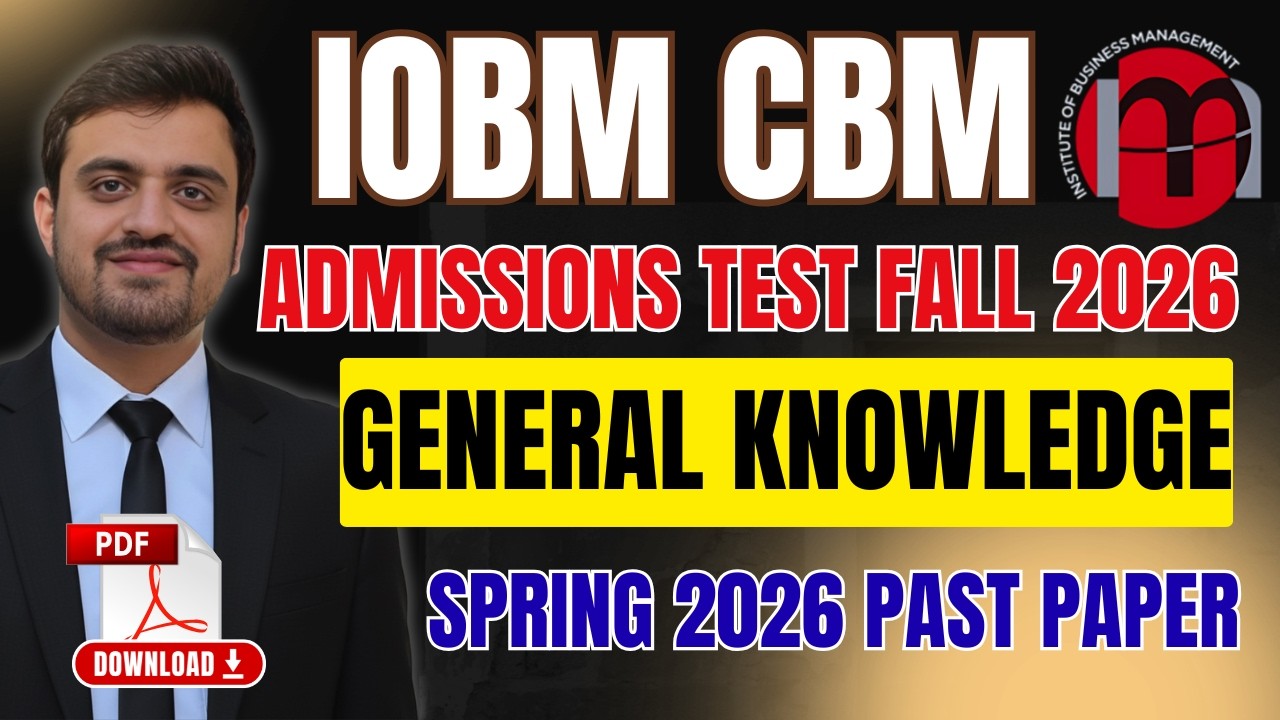 IOBM Entrance Test 2026 | Past Paper GK Section Solved MCQs | IOBM Admission Test Preparation 2026