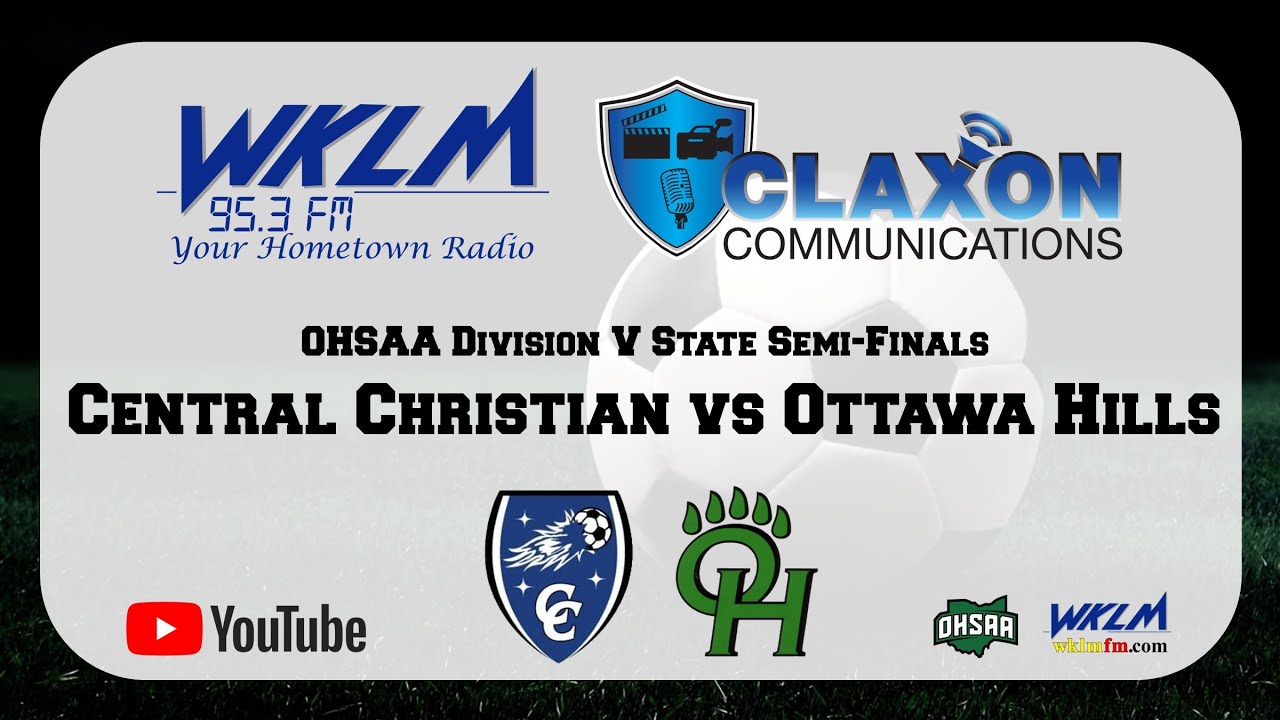 Central Christian vs Ottawa Hills - OHSAA Boys Division V State Semi-Finals from WKLM 95.3 FM
