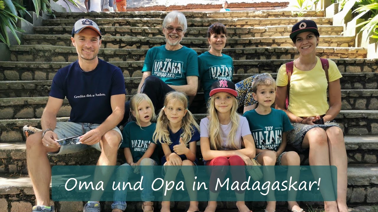 Urlaub in Madagaskar: Oma und Opa tauchen in unsere Welt ein.