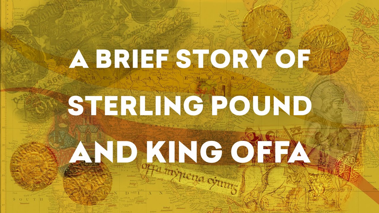 A Brief History of Pound Sterling and King Offa | Mottos.tv