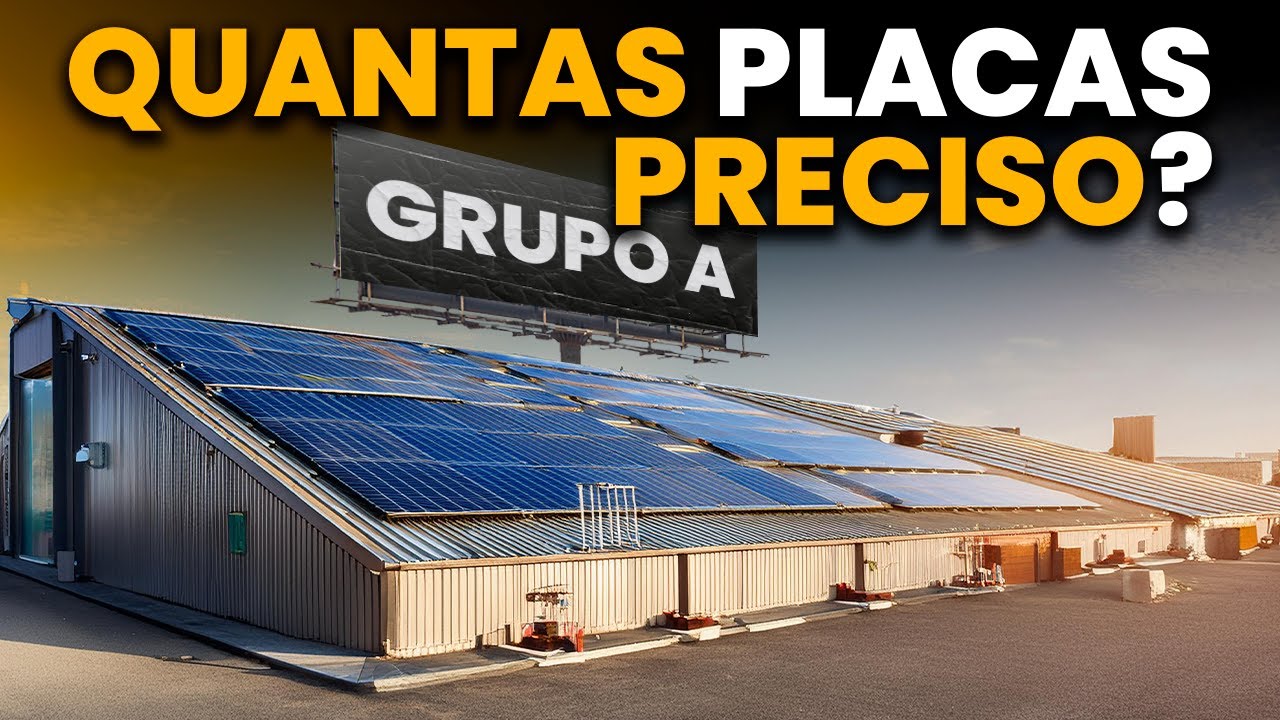 Como dimensionar ENERGIA SOLAR para o Grupo A?