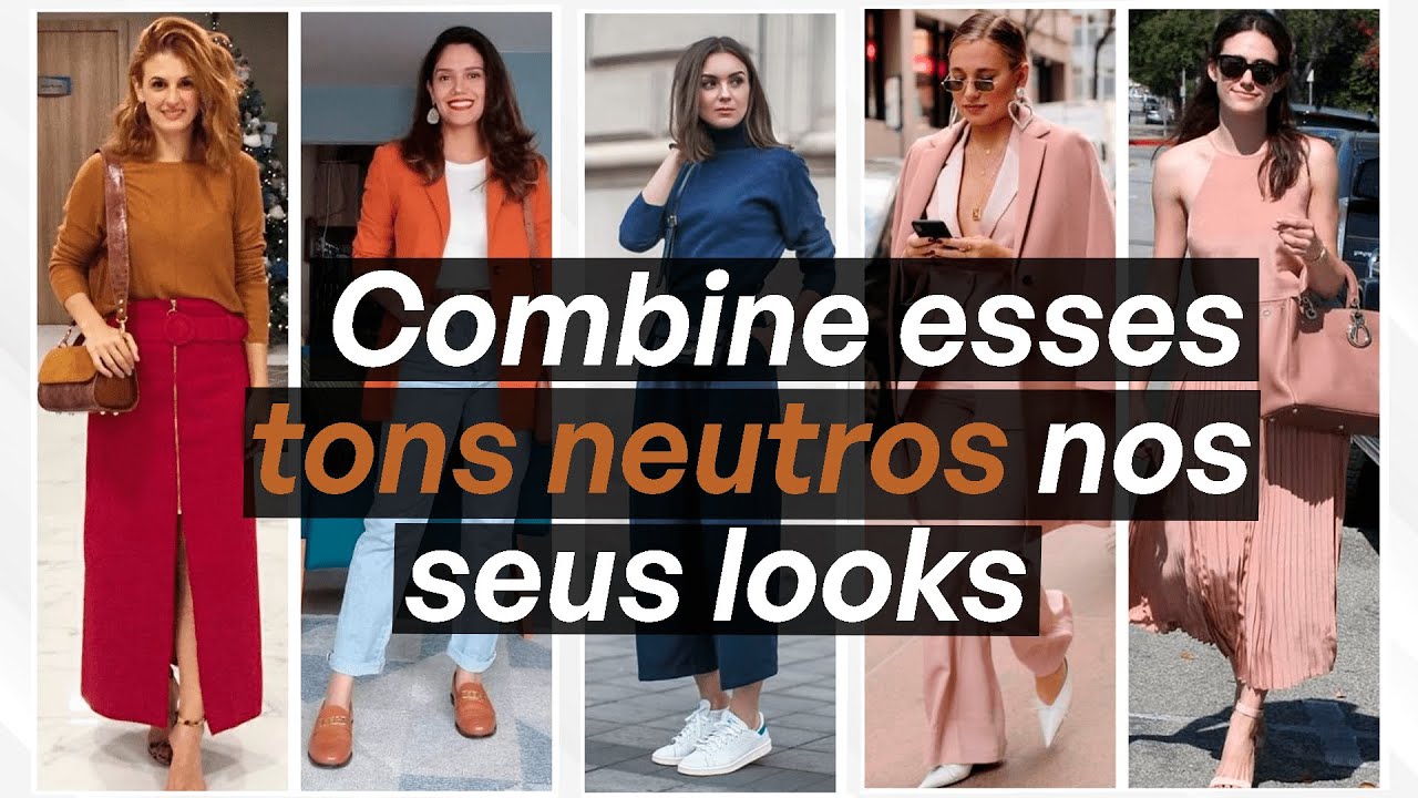 COMO COMBINAR TONS NEUTROS - MULTIPLIQUE SSEUS LOOKS