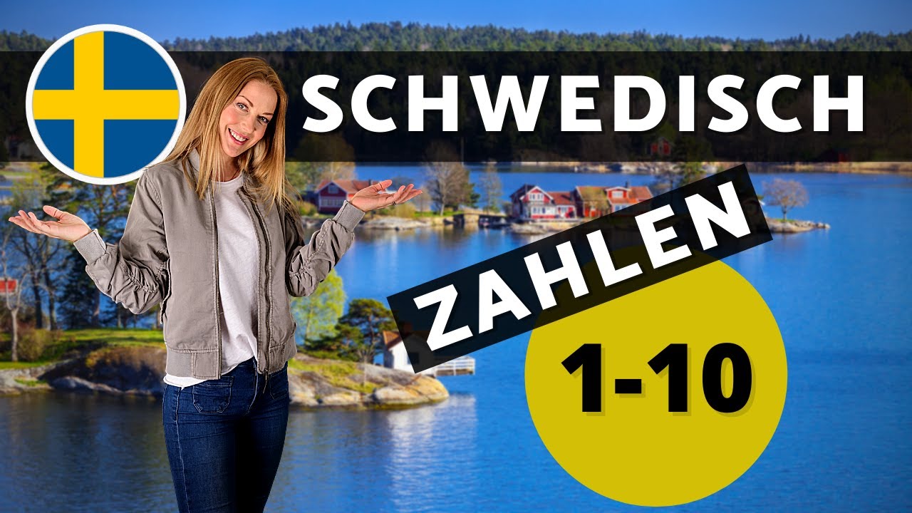 Schwedisch Zahlen 1-10 | Schwedisch zählen lernen bis 10 für Anfänger