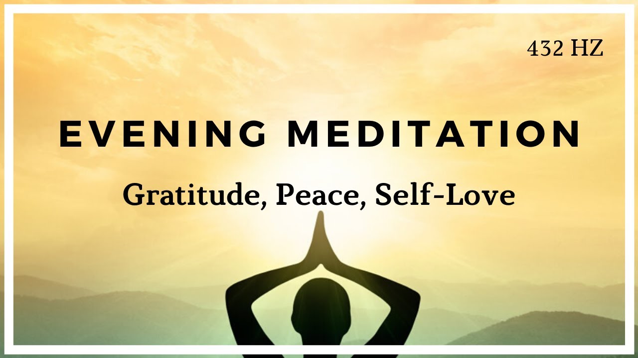 15 Minute Evening Meditation (Gratitude, Happiness, Self Love)