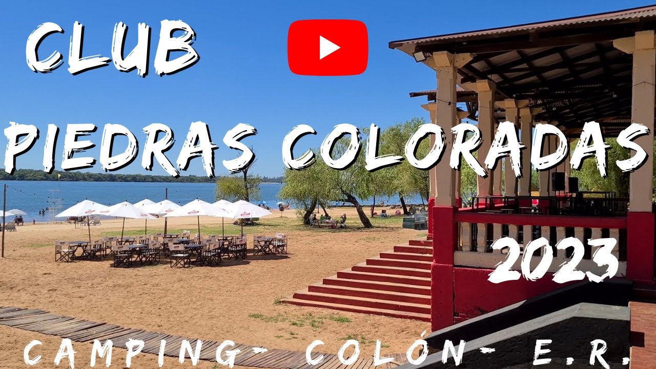 CLUB PIEDRAS COLORADAS - Camping  en COLÓN | Entre Ríos- EMBLEMA - PLAYAS Imperdibles!!!