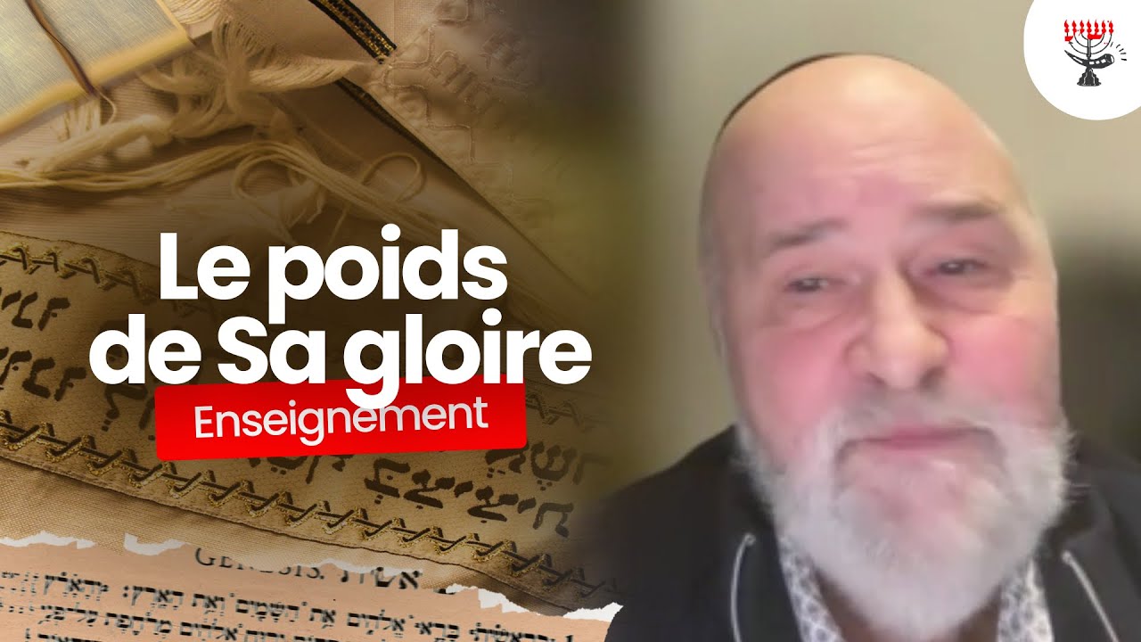 Le poids de Sa gloire | Rav Emmanuel Rodriguez