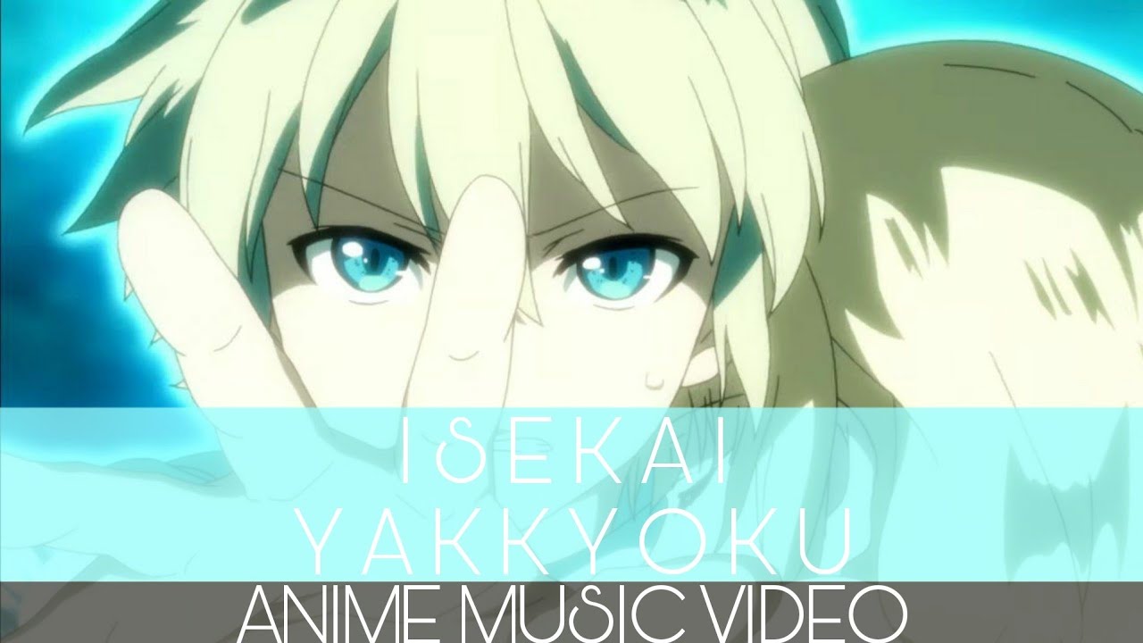 isekai yakkyoku • AMV ~ Sunrise