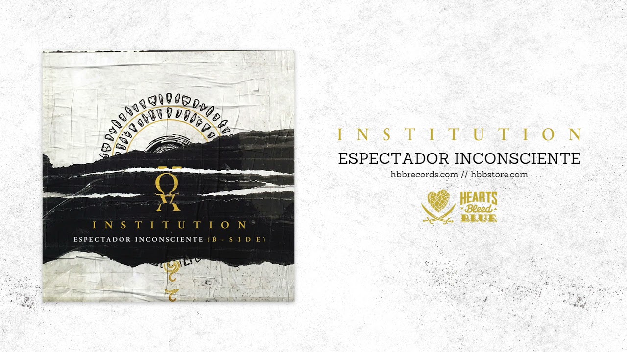 Institution - Espectador Inconsciente (B-Side)