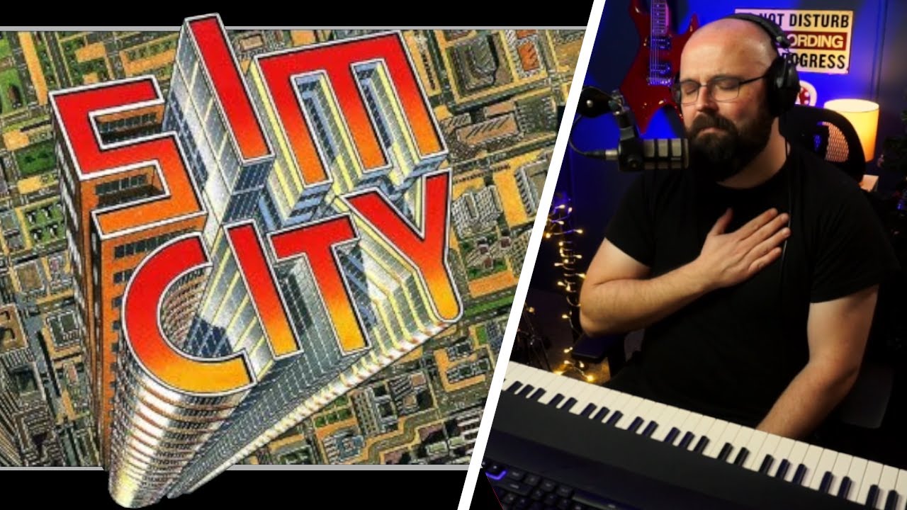 The Sim City music was SO good!