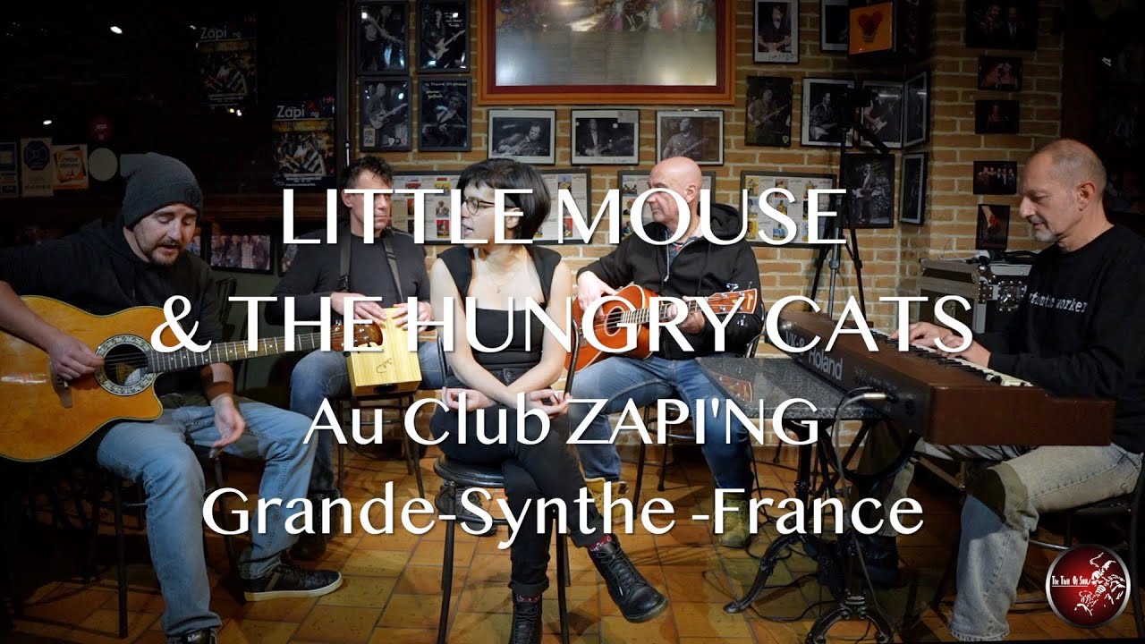 The Thrill Of Soul - LITTLE MOUSE & THE HUNGRY CATS Déc 2023