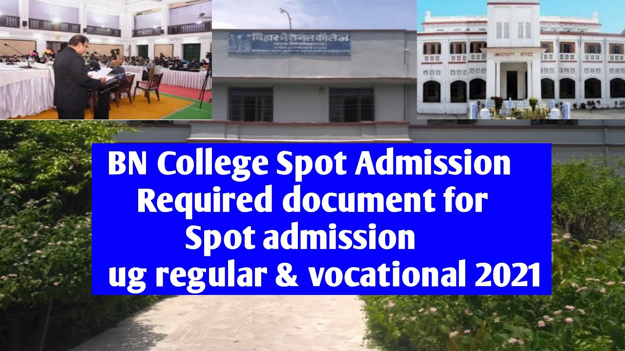 27.10.2021 Bn College Spot admission Require document 2021ug reg || Patna university spot admission