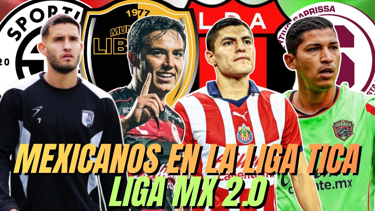 🚨MEXICANOS EN LA LIGA TICA // LIGA MX 2.0 HONDUREÑO QUEDA EN SHOCK😱