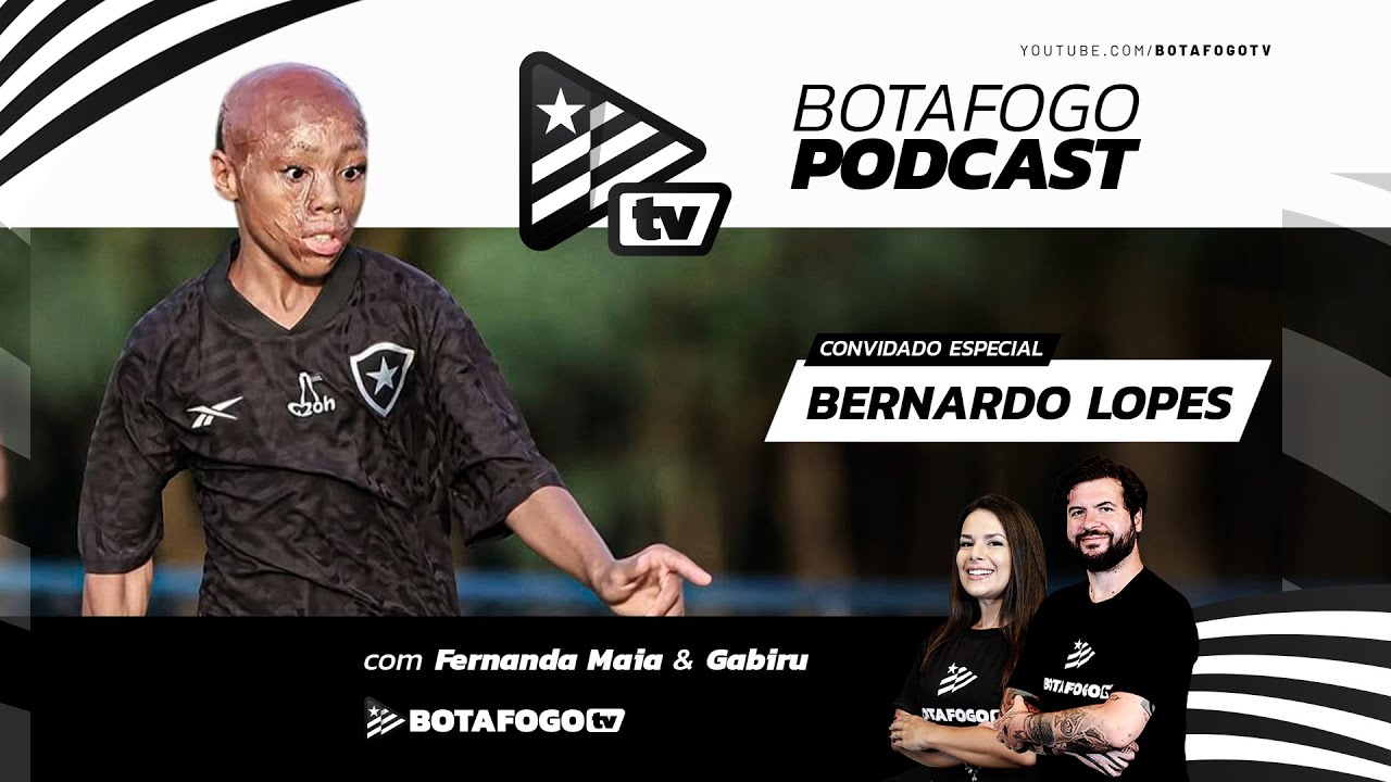 Botafogo PodCast | Bernardo Lopes | EP #28