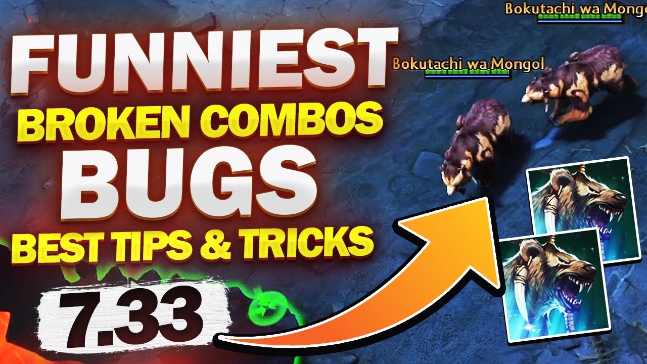 MOST OP, BROKEN & IMBA COMBOS & BUGS, BEST TRICKS & TIPS 7.33 PATCH Dota 2 (2.0)