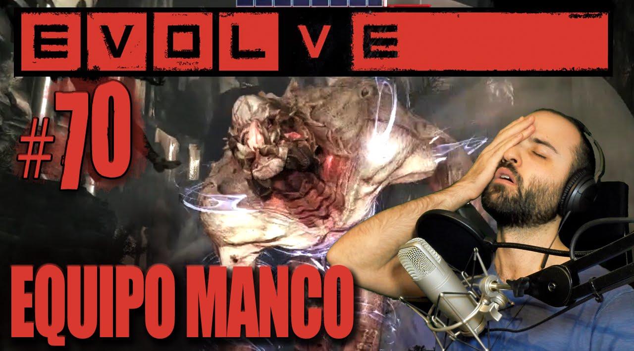 EVOLVE #70 | NO ME CURAN!!! | Gameplay Español