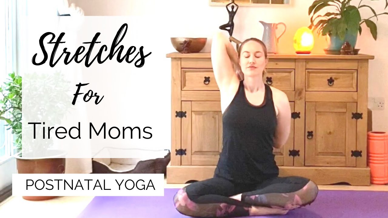 STRETCHES FOR TIRED MOMS | Energising Postnatal Yoga for Postpartum Mums with LEMon Yoga
