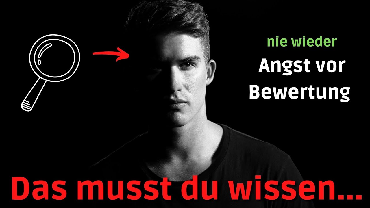 Soziale Angst (Bewertungsangst) &uuml;berwinden - Die Illusion der Transparenz zu kennen, hilft...