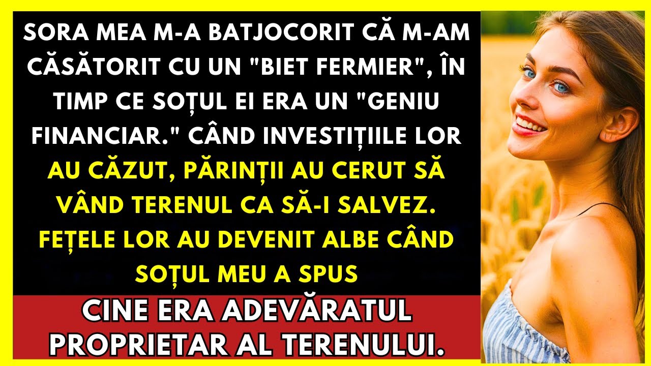 Sora Mea M-A Batjocorit Că M-Am Căsătorit Cu Un Fermier — Dar Nu Știa Cine Era Cu Adevărat...