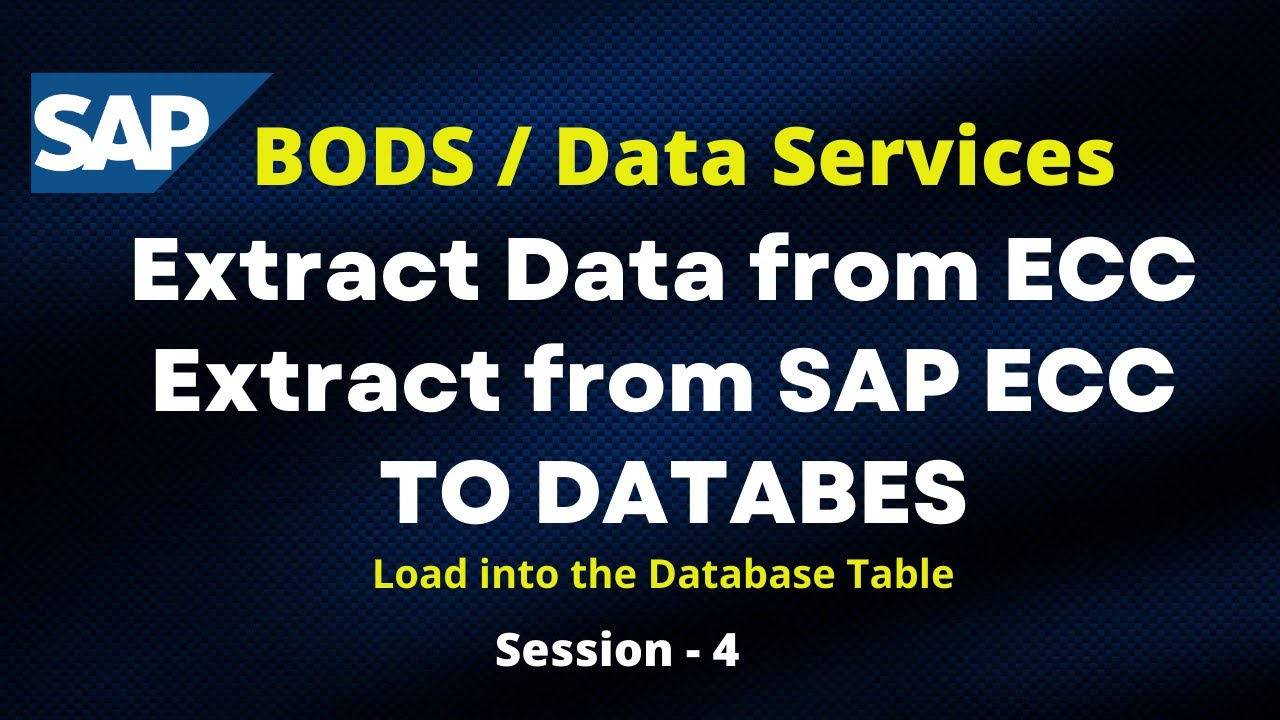 Extraction from SAP ECC to SAP Data Services  | Extract from SAP ECC to Database | SAP BODS Tutorial