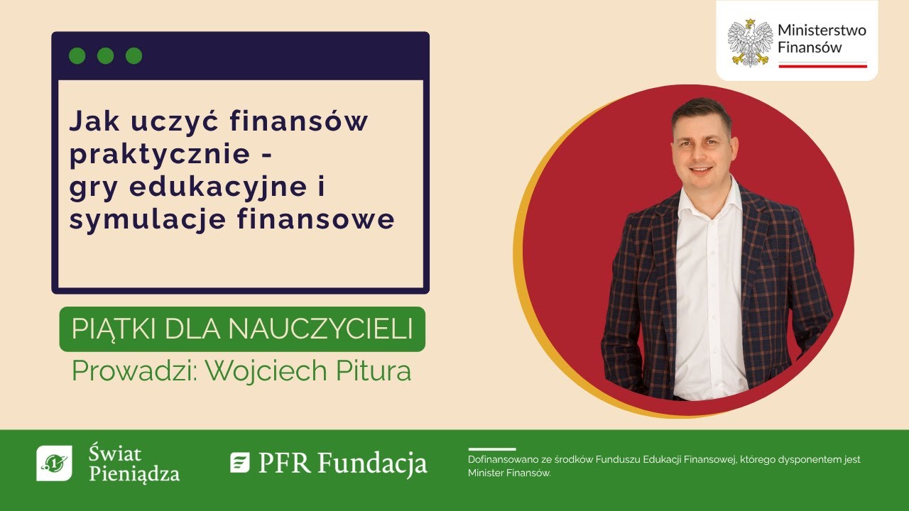 Jak uczyć finansów praktycznie - gry edukacyjne i symulacje finansowe | Świat Pieniądza