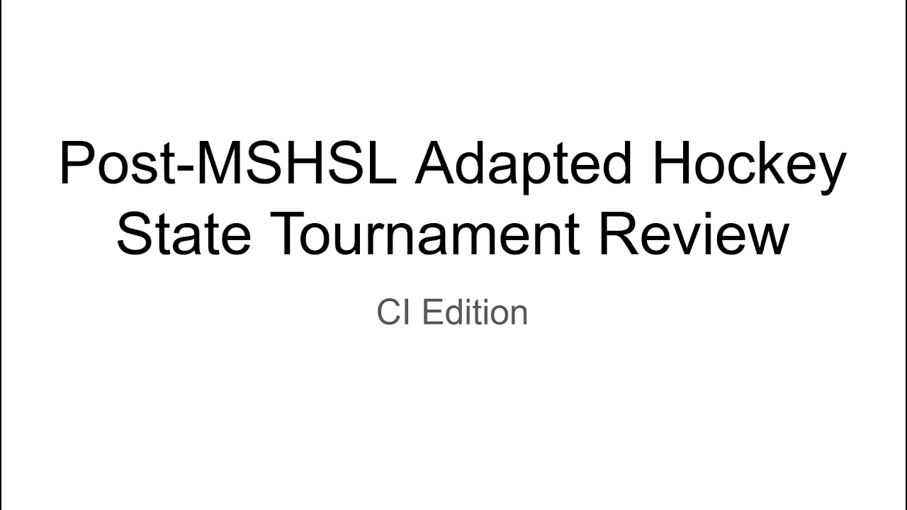 ADAPTED HOCKEY STATE TOURNAMENT REVIEW || CI EDITION