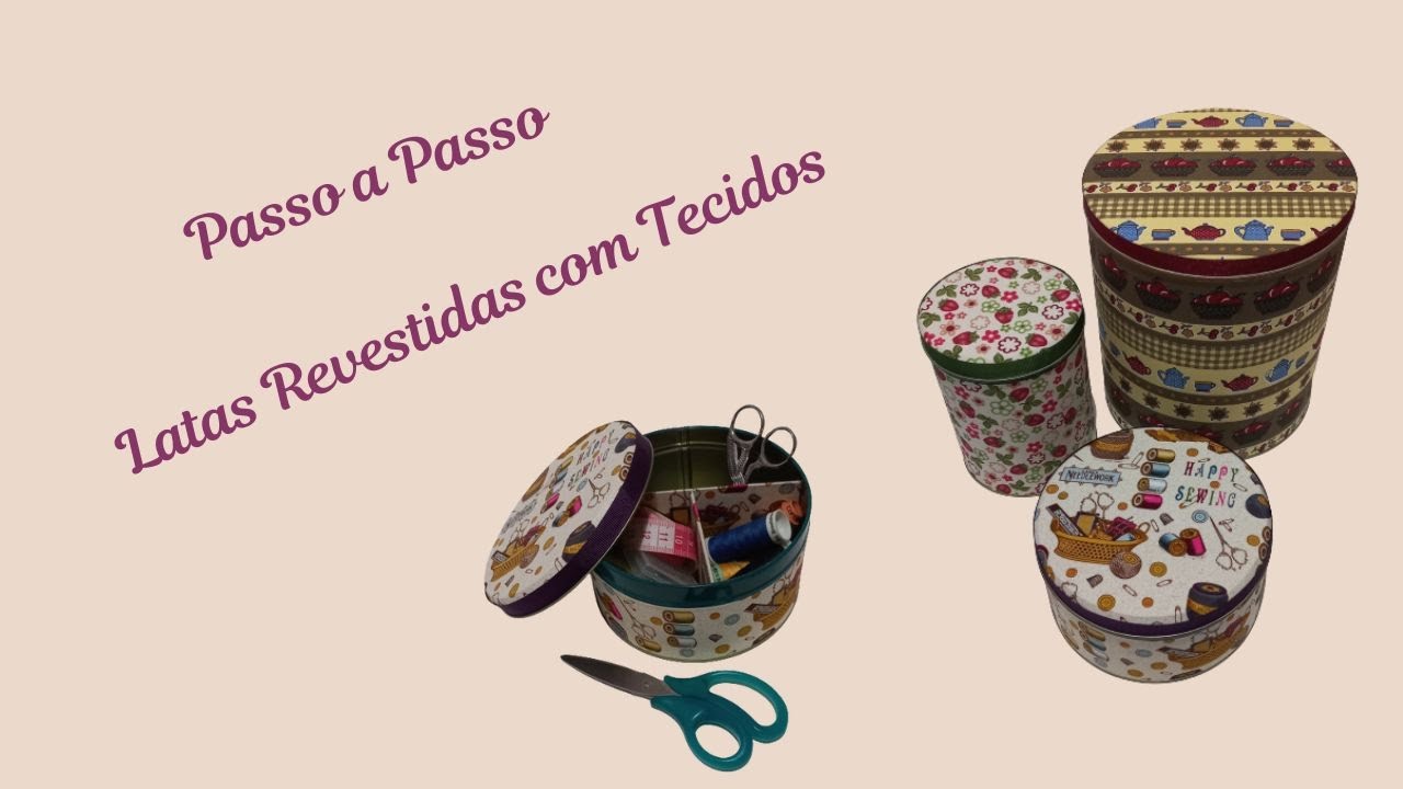 Passo a passo - latas revestidas com tecido