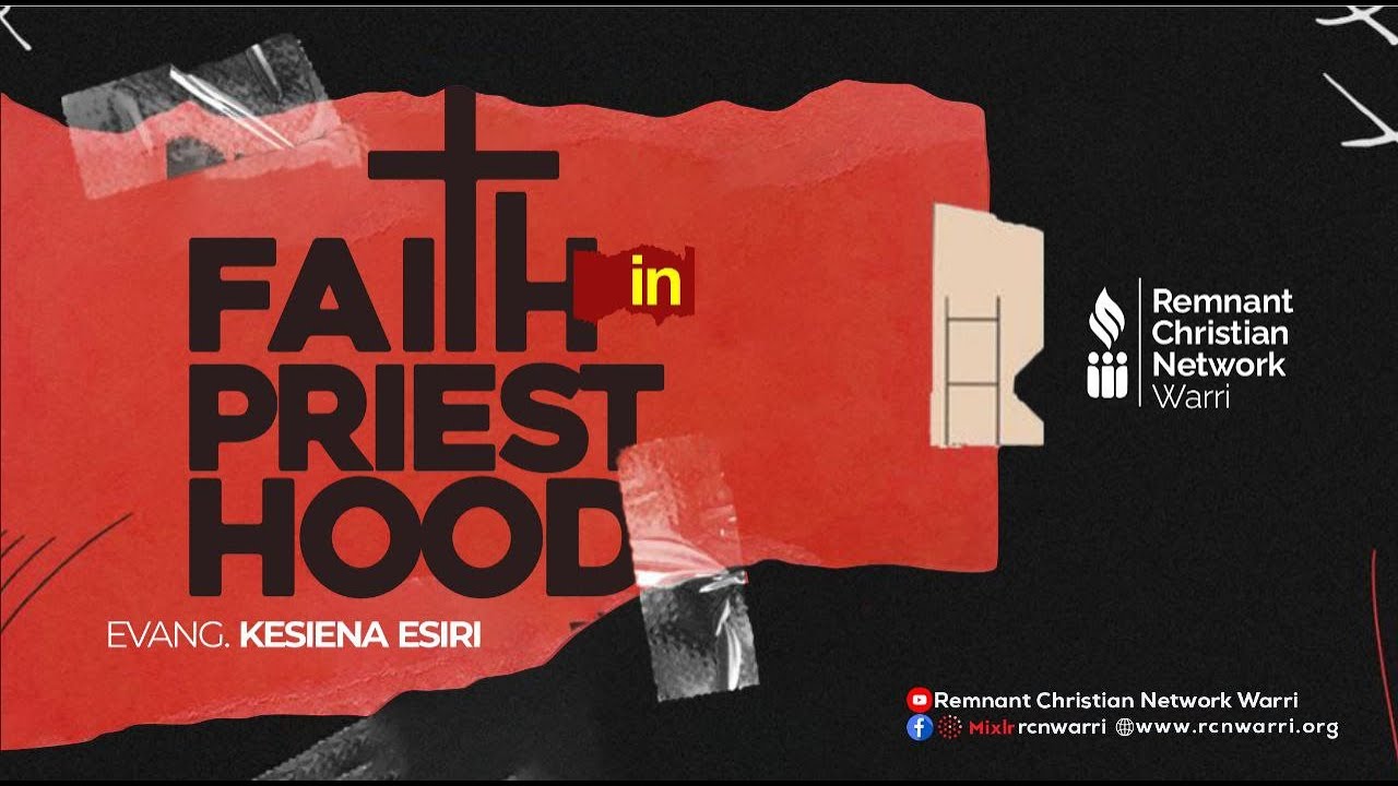 TERRITORIAL WARFARE || FAITH IN PRIESTHOOD || EVANG. KESIENA ESIRI