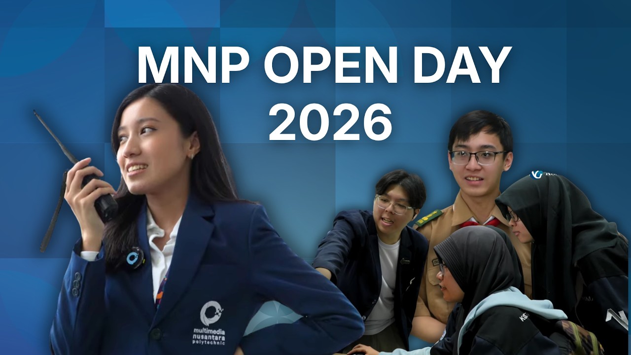 MNP OPEN DAY | MULTIMEDIA NUSANTARA POLYTECHNIC [FEB 6TH, 2026]
