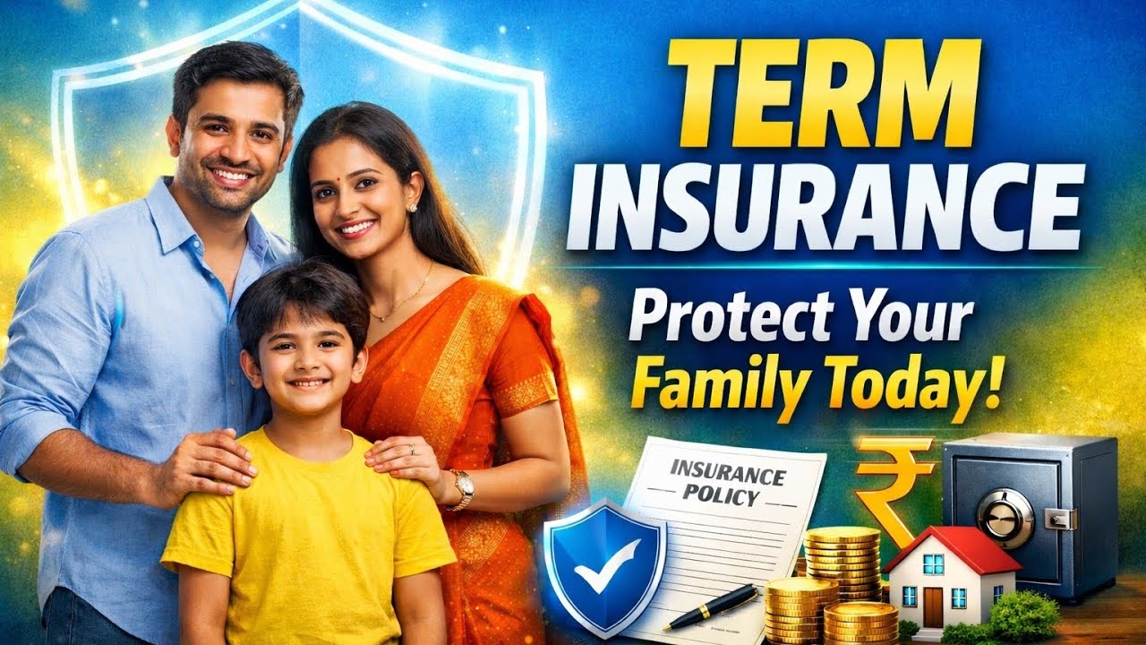 Term Insurance -- ஏன் அவசியம்? 