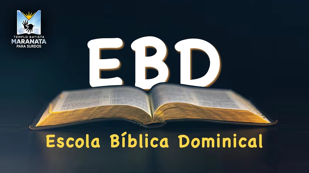 EBD em Libras - JÓ E SEXO COM FILHAS