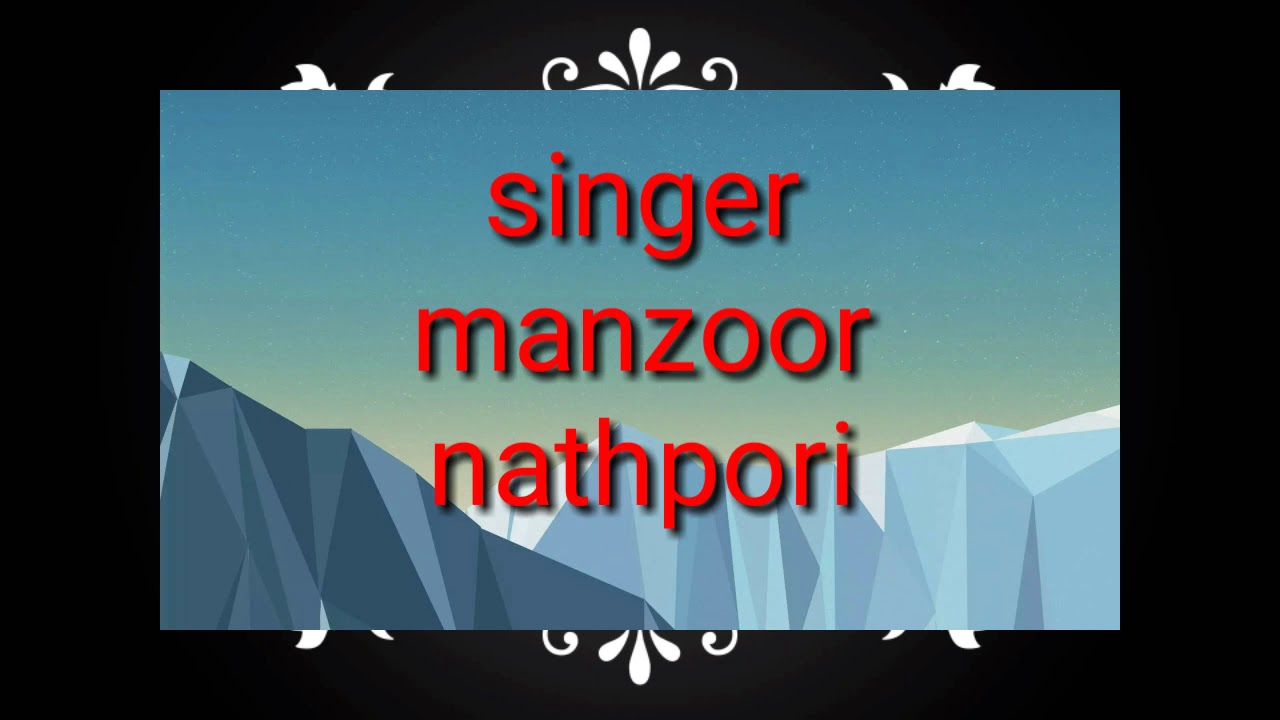Janan meharban kim wanne rangani aakh,,, singer manzoor nathpori