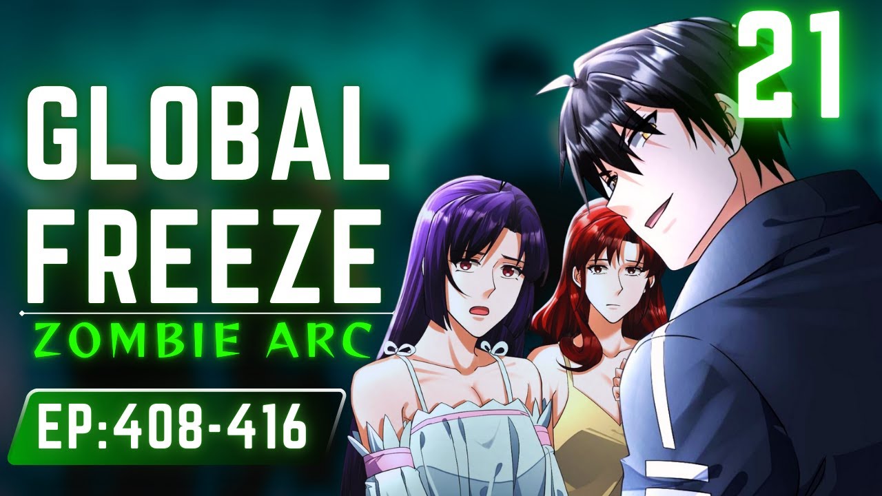[21] TAGALOG Global Freeze | Episode 408-416 | Manhwa recap 2024