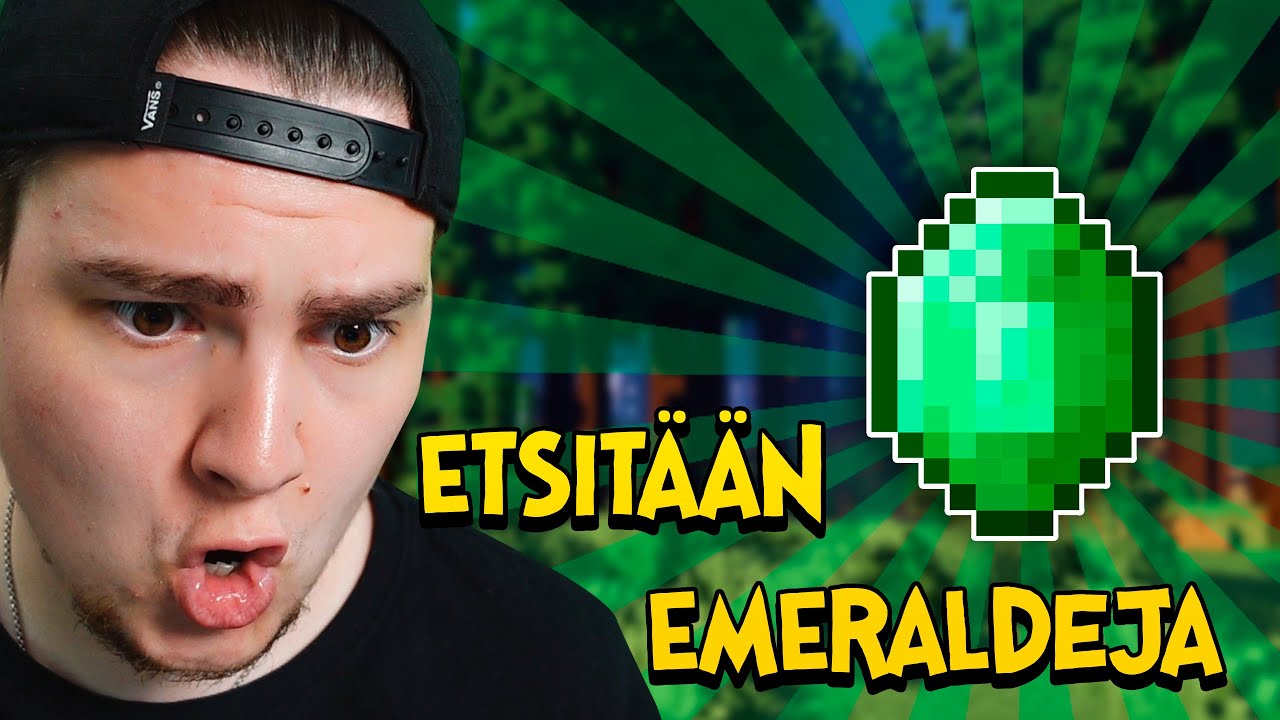 ETSITÄÄN EMERALDEJA!