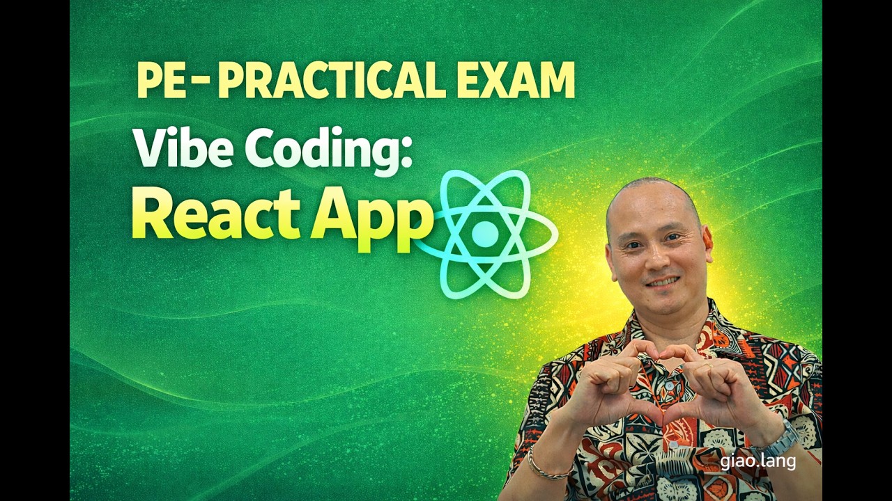 Giải ngố Full Stack | Văn ôn - code luyện - thi PE: Vibe Front-end app thế nào?