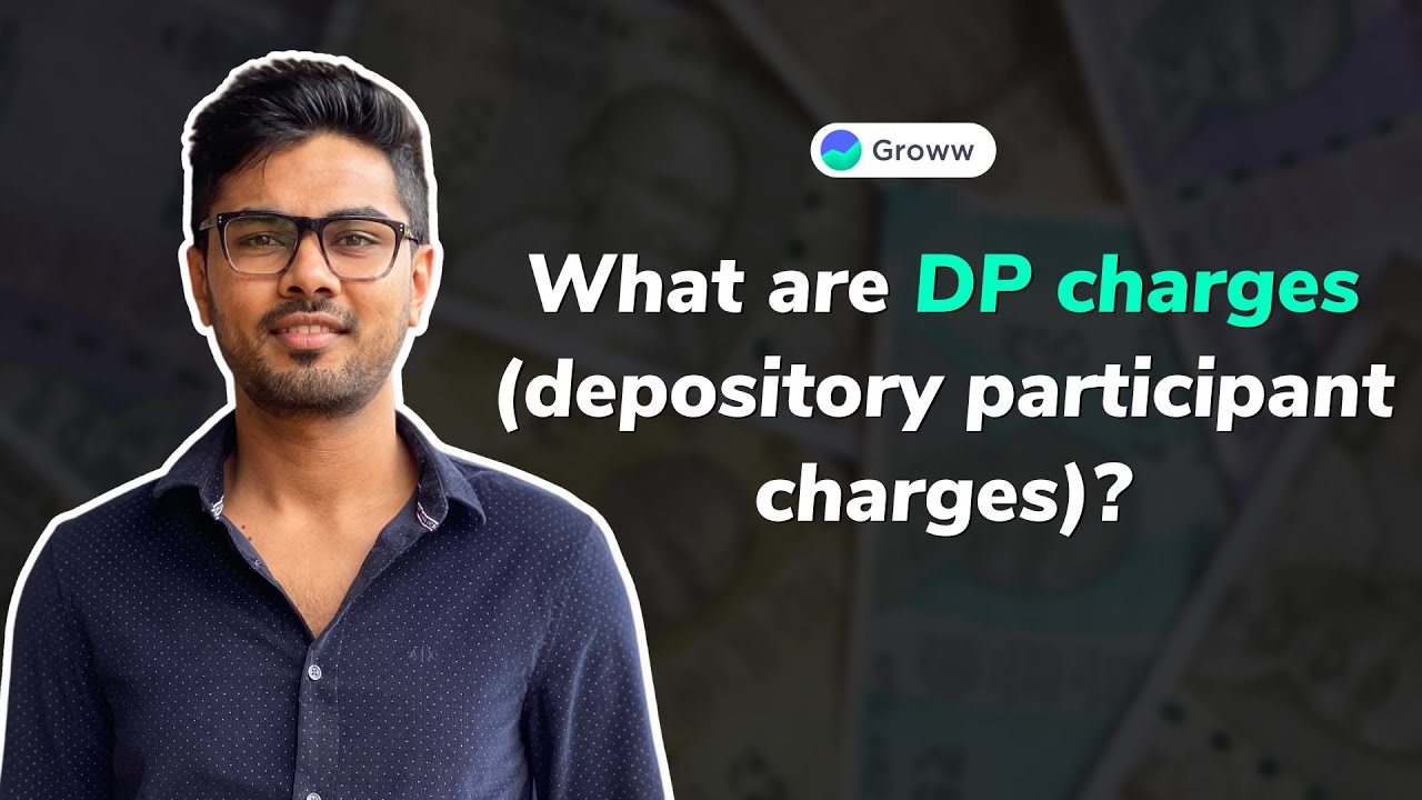 What are DP charges (depository participant charges)? (English)