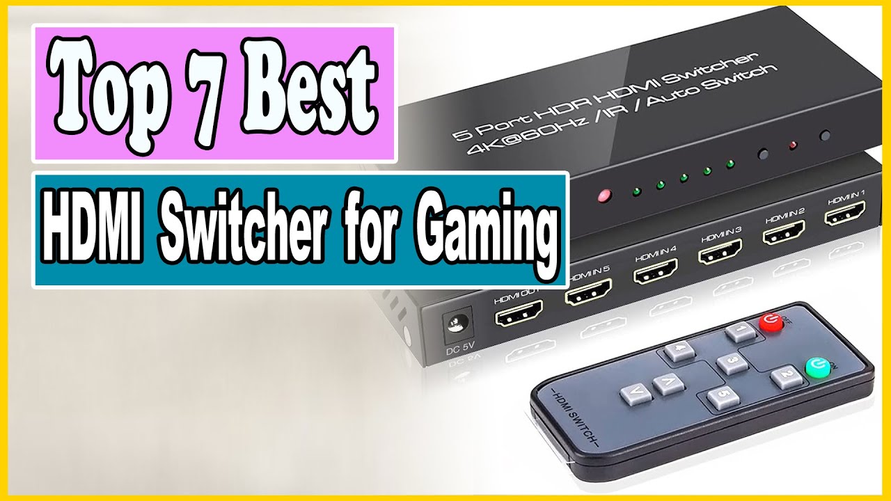 GAME ON! ✅ The Top 7 Best HDMI Switchers For Gaming | Best HDMI Switters Ever | Living Speaker