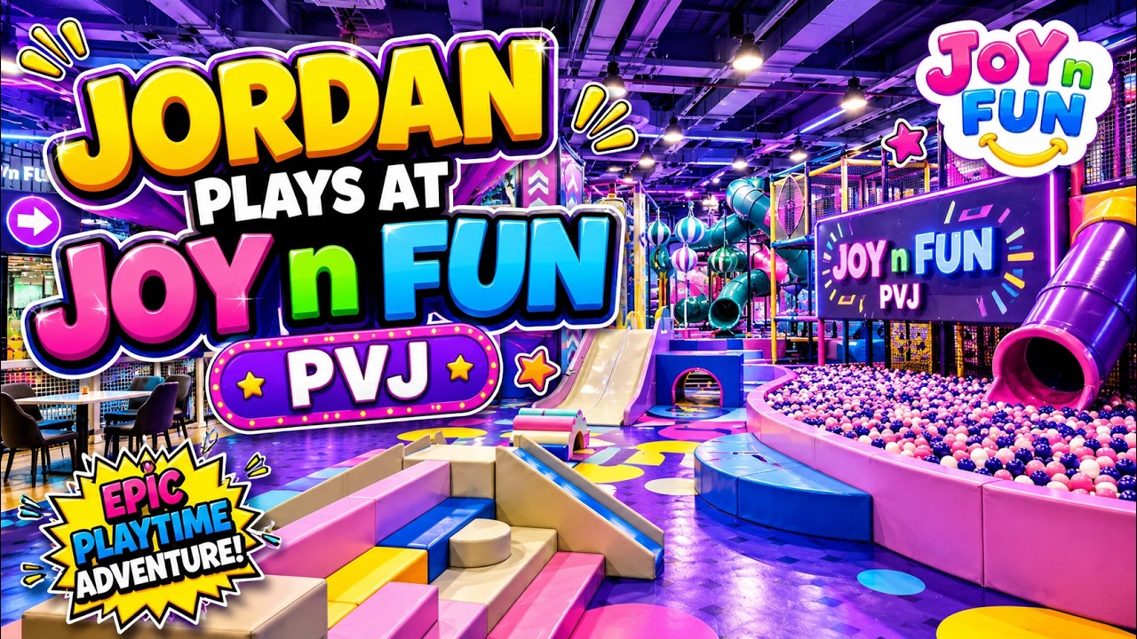 Jordan play at indoor playground JOY n FUN Paris Van Java PVJ