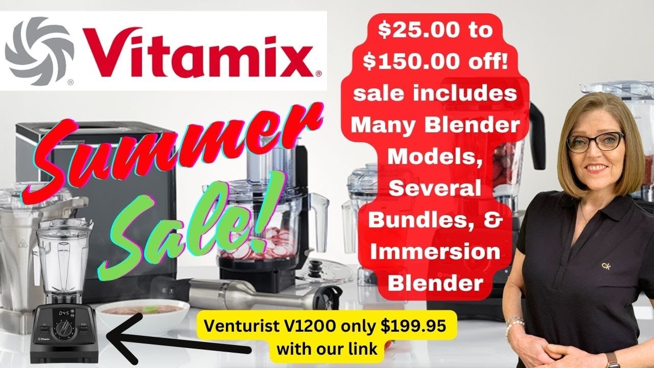 Vitamix Summer Sale!  Includes Product Details & Use tips.