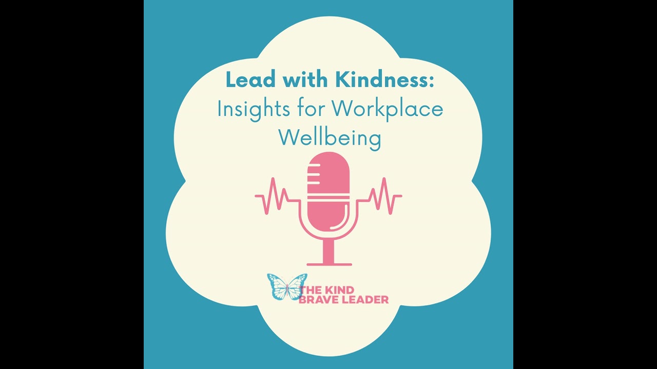 S3 ep2: Integrating Compassion in the Workplace with Anna Reeve