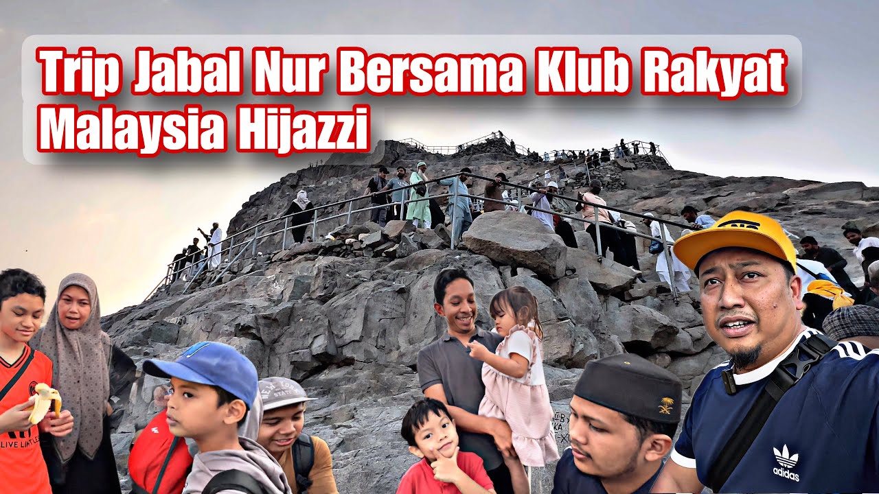 Hati-Hati Niat Nak Naik Jabal Nur Makkah !!! Masih Ada Kereta Sapu Hantar Lokasi Lama