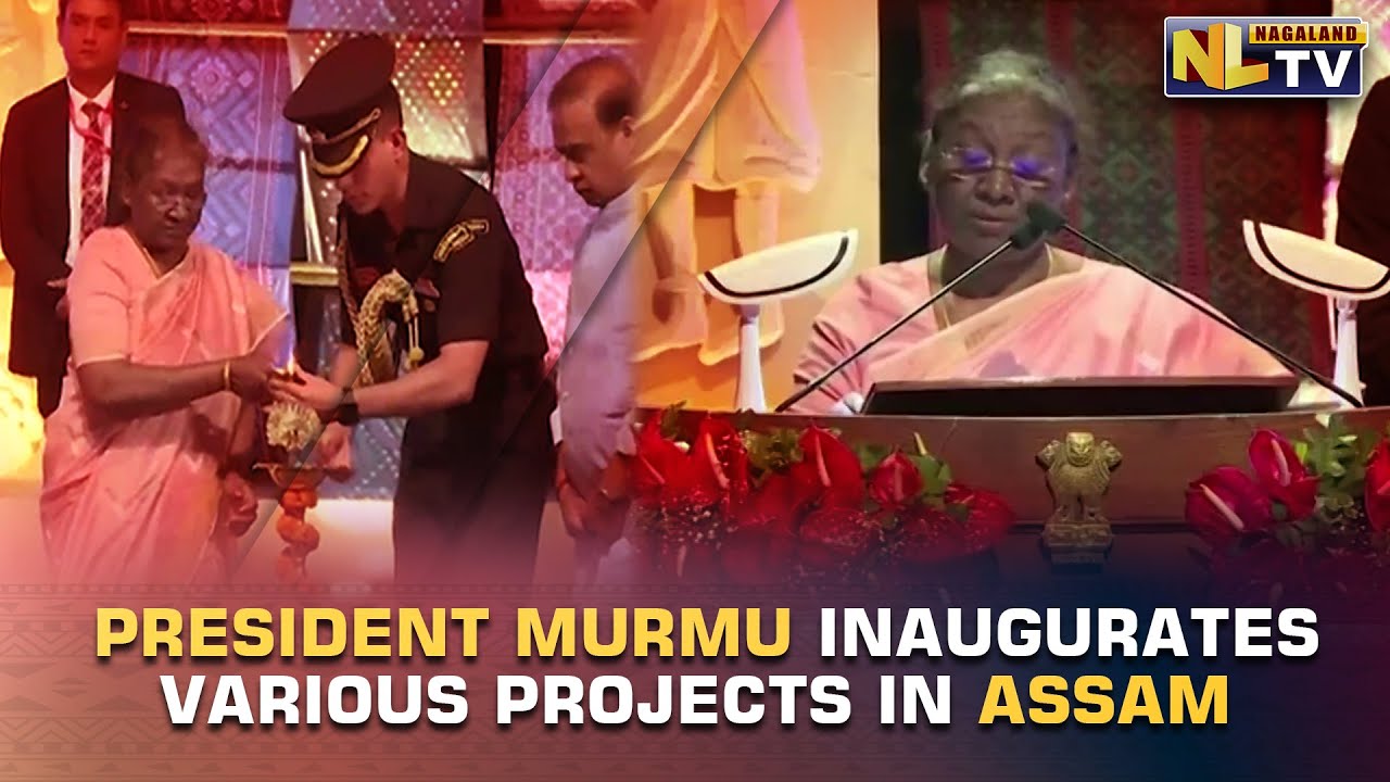 PRESIDENT MURMU INAUGURATES VARIOUS PROJECTS AT SRIMANTA SANKARDEV KALAKSHETRA IN GUWAHATI