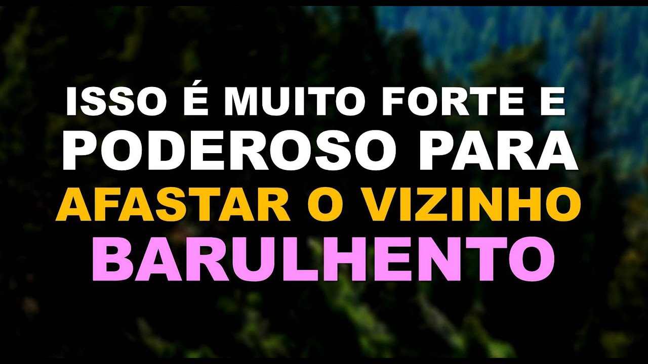 OUÇA sempre ISSO para AFASTAR o VIZINHO BARULHENTO