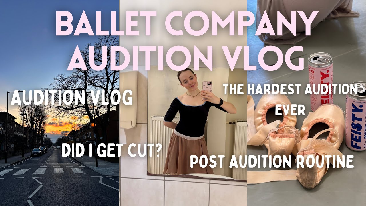 ballet company audition vlog // day in the life //