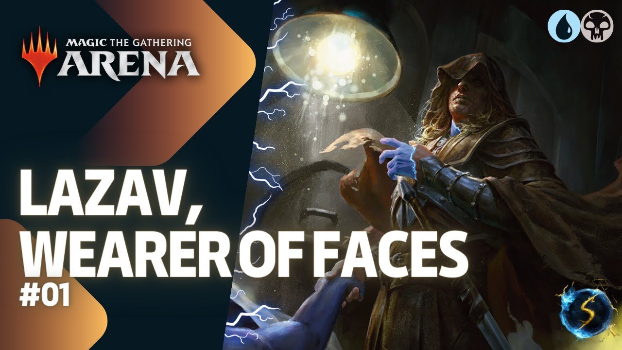 It's Showtime: Lazav, Wearer of Faces 💧💀 #01 - MTG Arena - Historic Brawl
