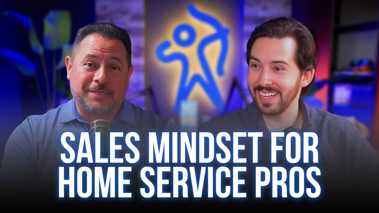 Sales Mindset for Home Service Pros with Stephen Cerda