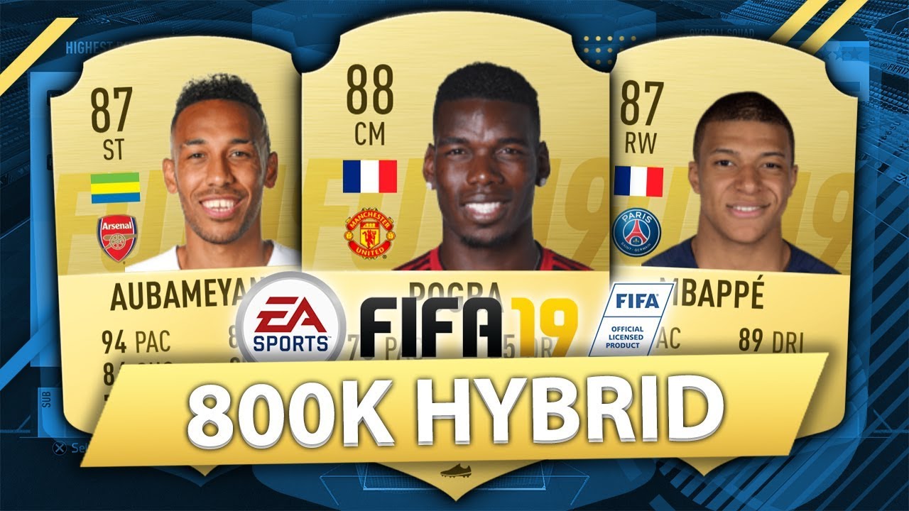 FIFA 19: BEST POSSIBLE 800K SQUAD BUILDER (800K HYBRID)